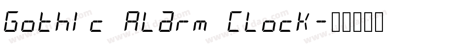 Gothic Alarm Clock字体转换